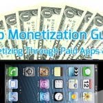 Beginners Guide to Mobile App Monetization #2: Monetizing Through Paid Apps & IAP