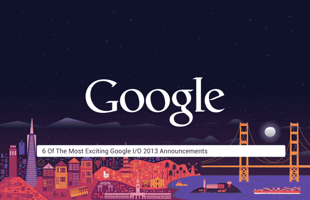 6 Of The Most Exciting Google I O 2013 Announcements - 88