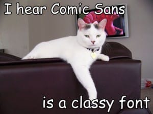 please don't use comic sans