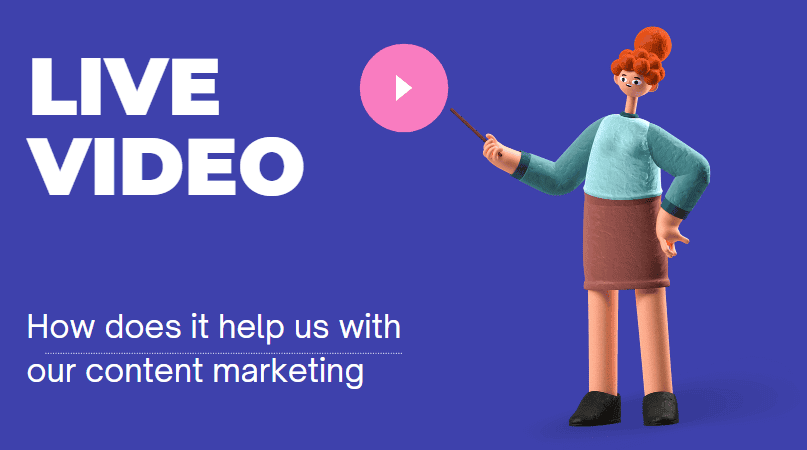 Live Video  How does it help us with our content marketing - 60