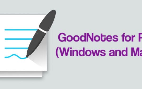 Best & Latest GoodNotes 5 for Windows