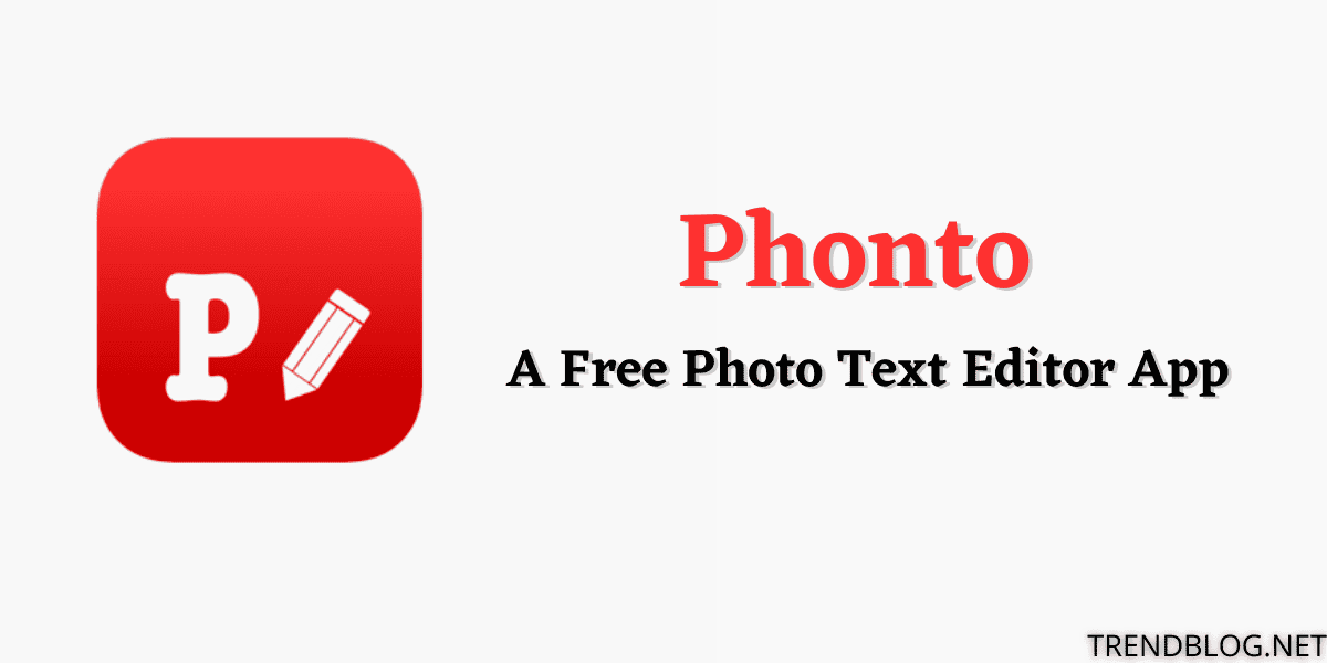  Phonto – A Free Photo Text Editor App