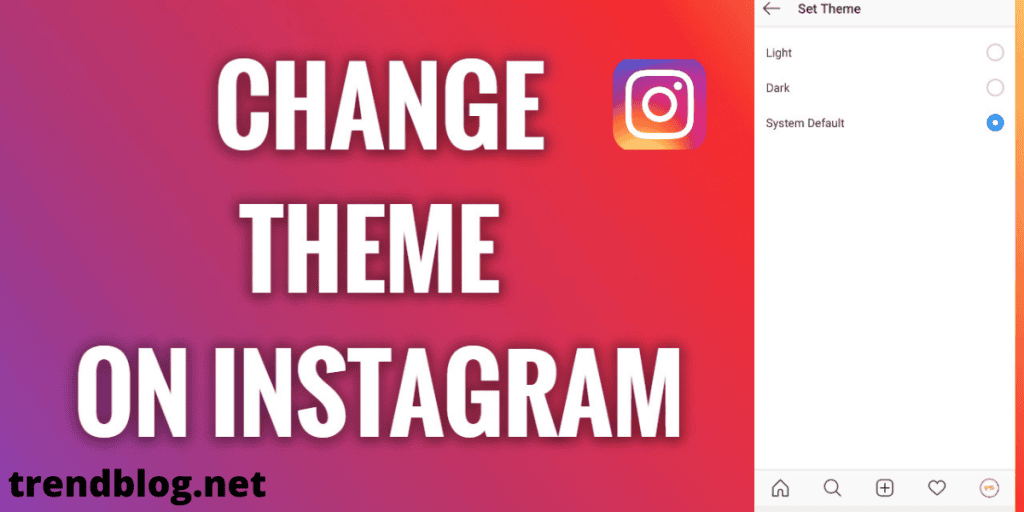 how to change theme on instagram