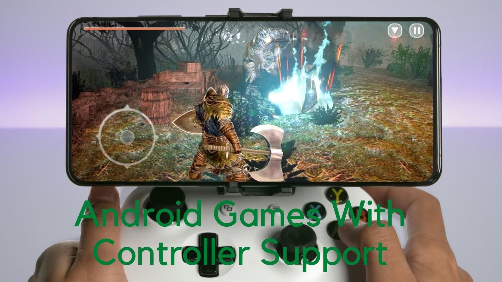  Android Games With Controller Support In Each Category.