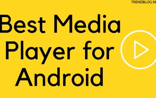 Best Media Player for Android in 2022