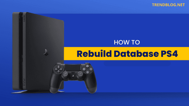  PS4 Rebuild Database in 5 Steps – Make your Game Faster