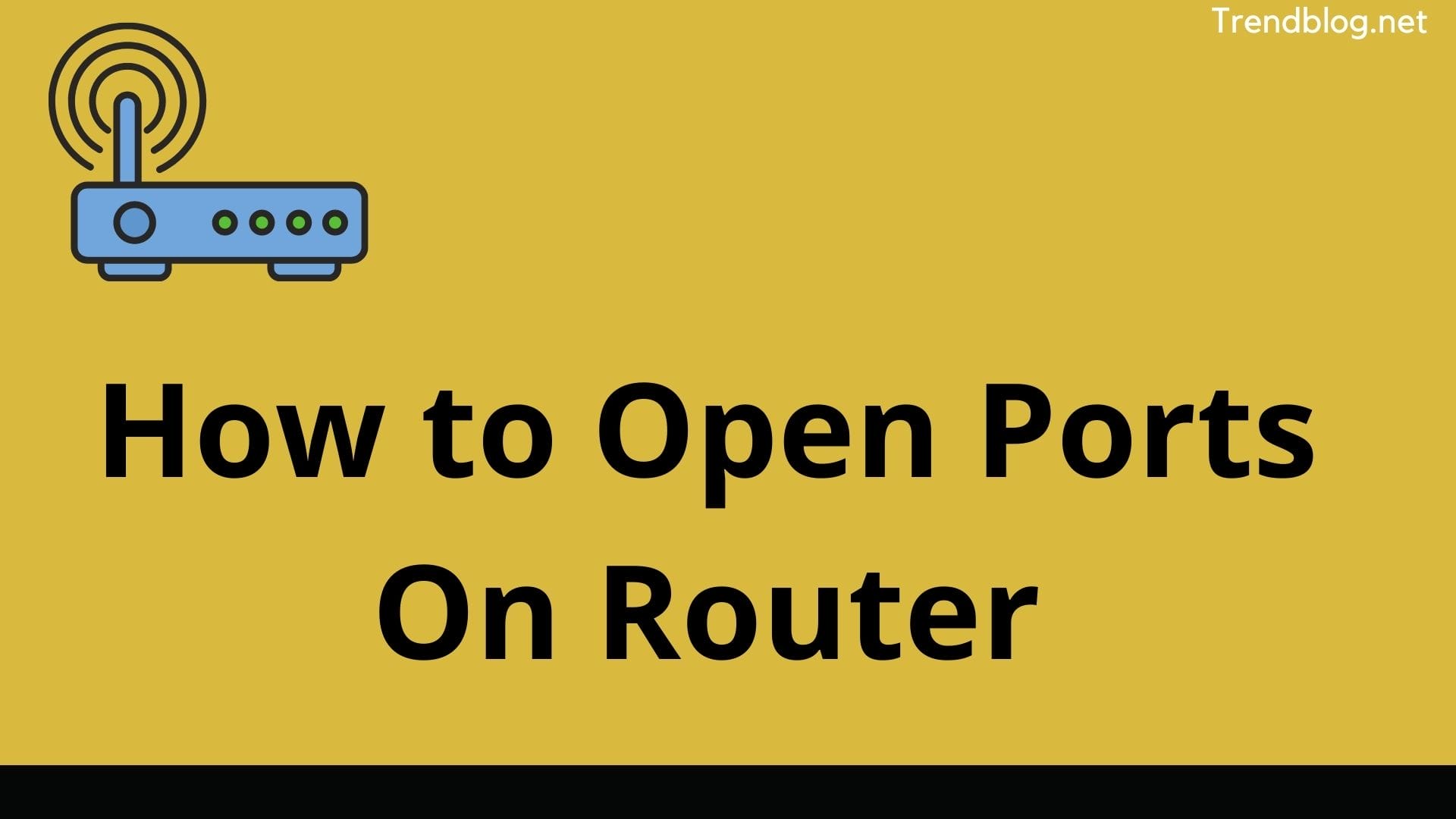 How to Open Ports on Router and Set Up Port Forwarding - 59