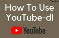 5 Steps for How to Use Youtube-dl With Installation.
