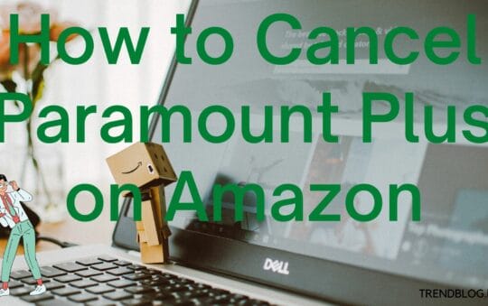 How to cancel Paramount Plus on Amazon in 2022