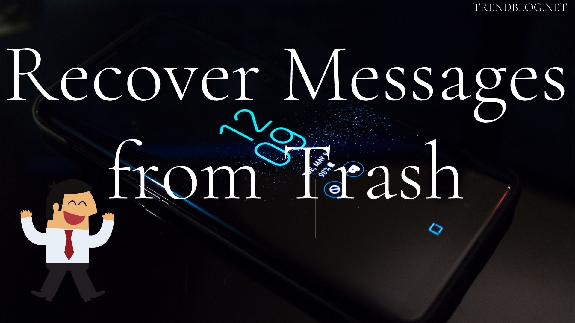 Recover Messages from Trash