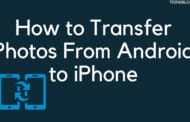 How to Transfer Photos From Android to iPhone With or Without Computer