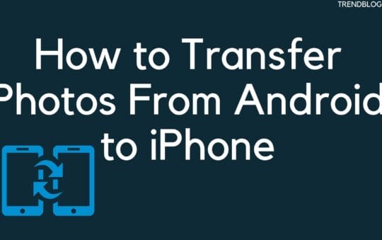 How to Transfer Photos From Android to iPhone With or Without Computer