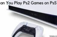 Can You Play Ps2 Games on Ps5?