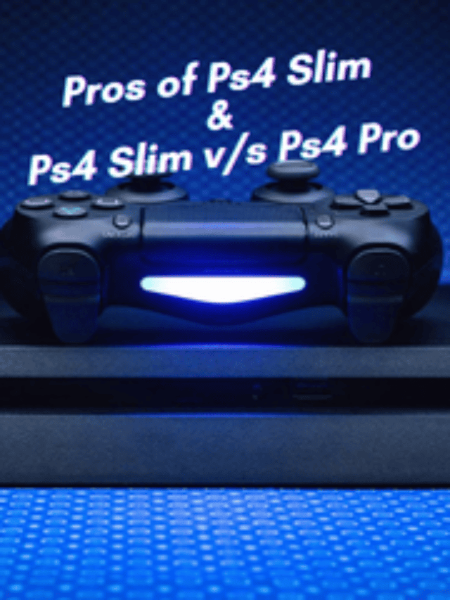 Pros of PS4 Slim