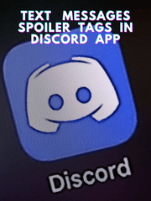 Text Message Spoiler Tags in Discord App