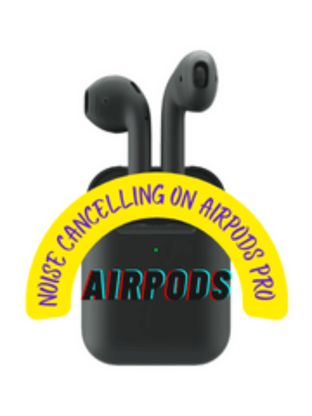 airpods pro 2 noise control won t turn off