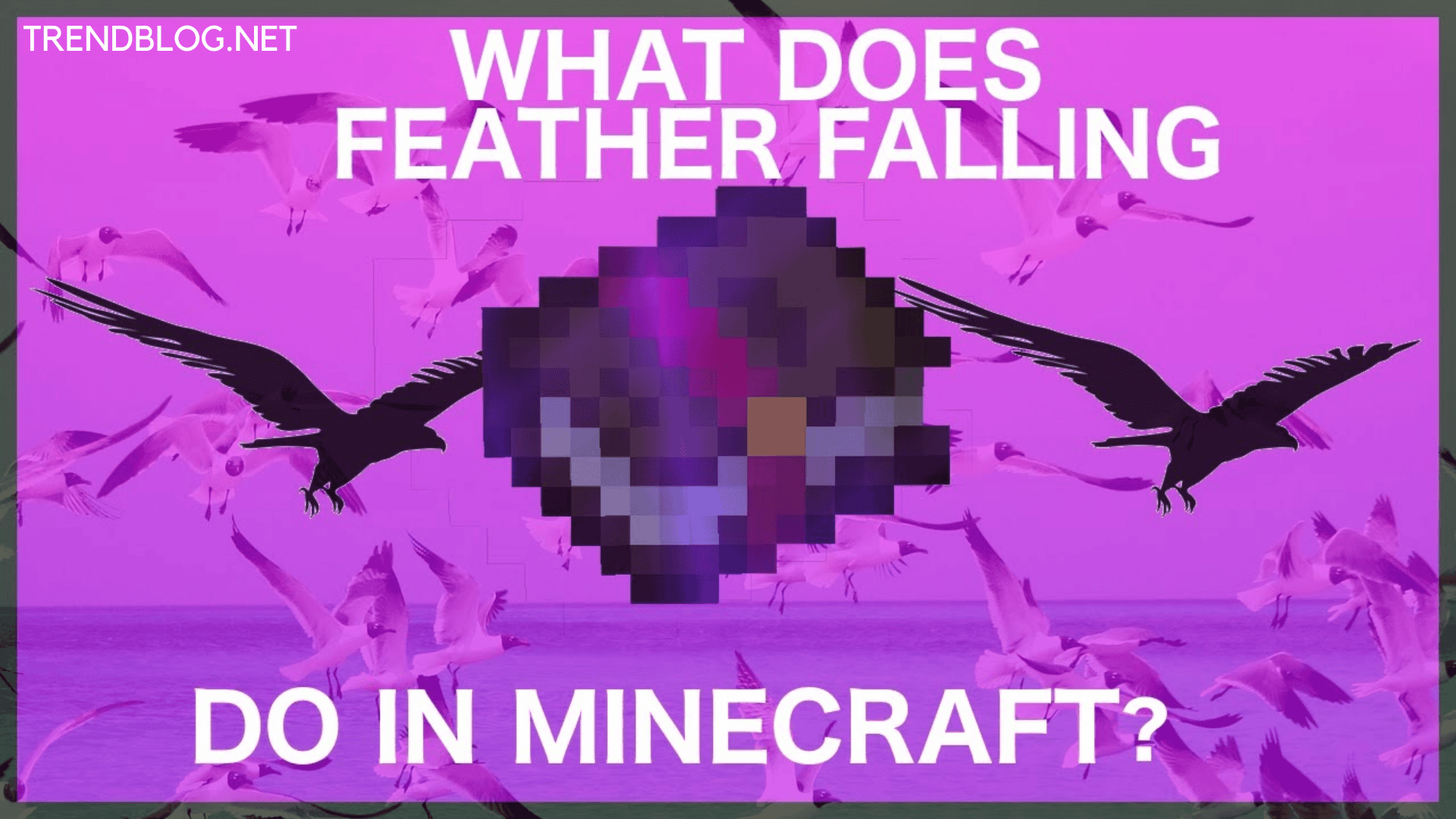 Feather falling minecraft что это