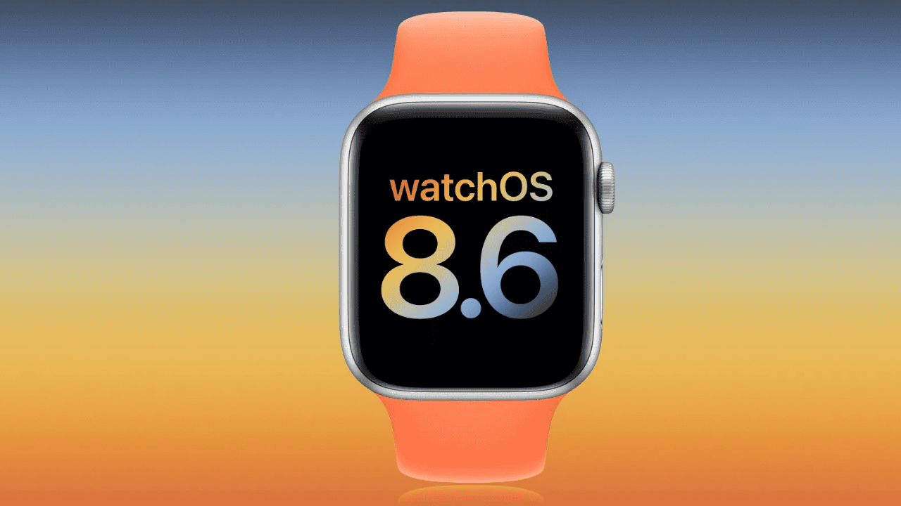 How to Download and Install watchOS 8 6 on your Apple Watch - 86