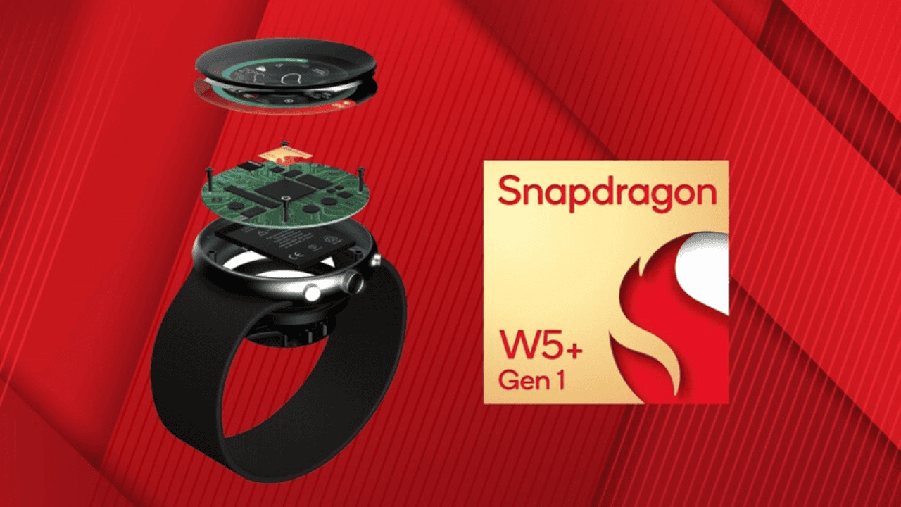  Qualcomm announces Snapdragon W5 Gen 1: Here are the latest updates
