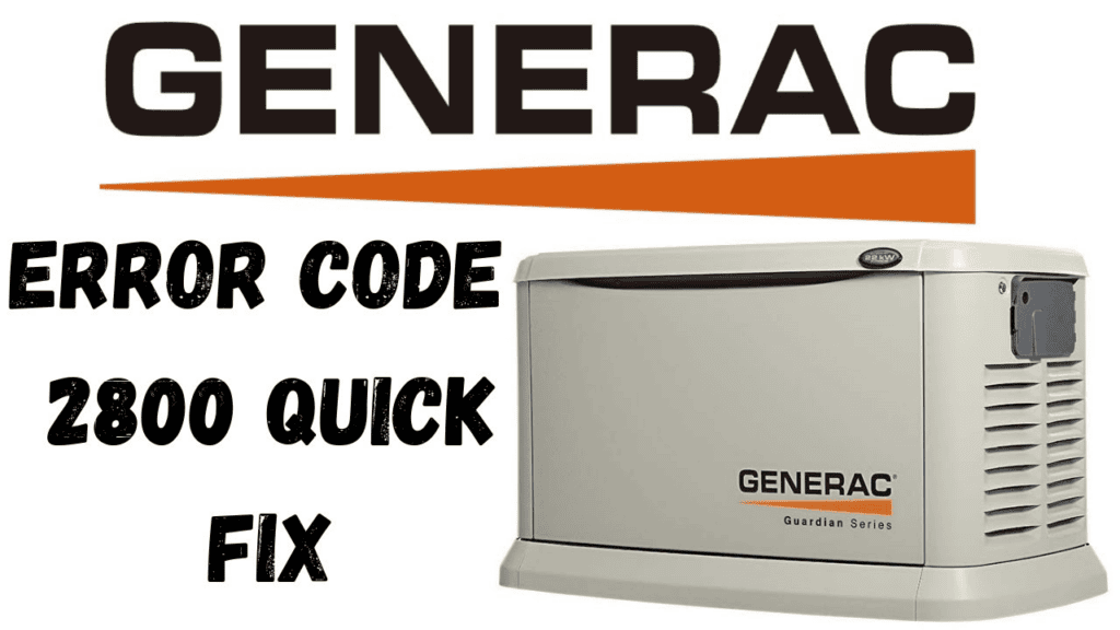 How to fix generac error code 2800