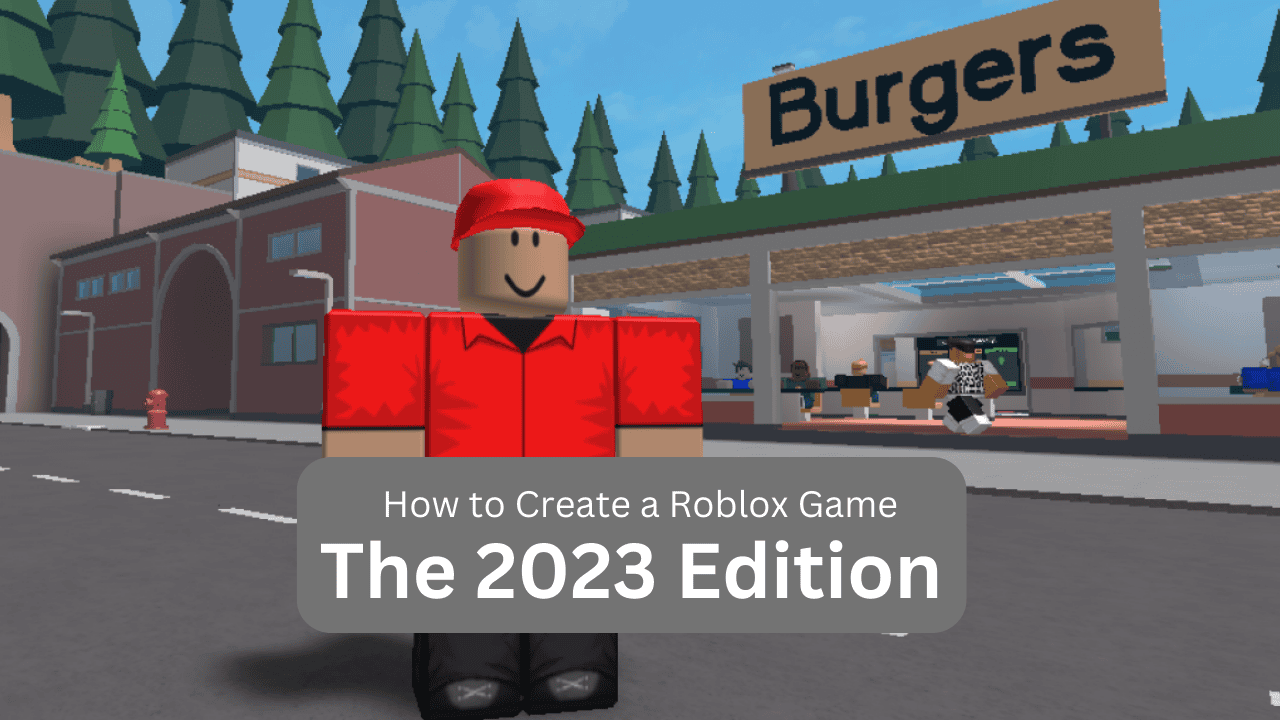 How to Create a Roblox Game  The 2023 Edition - 6