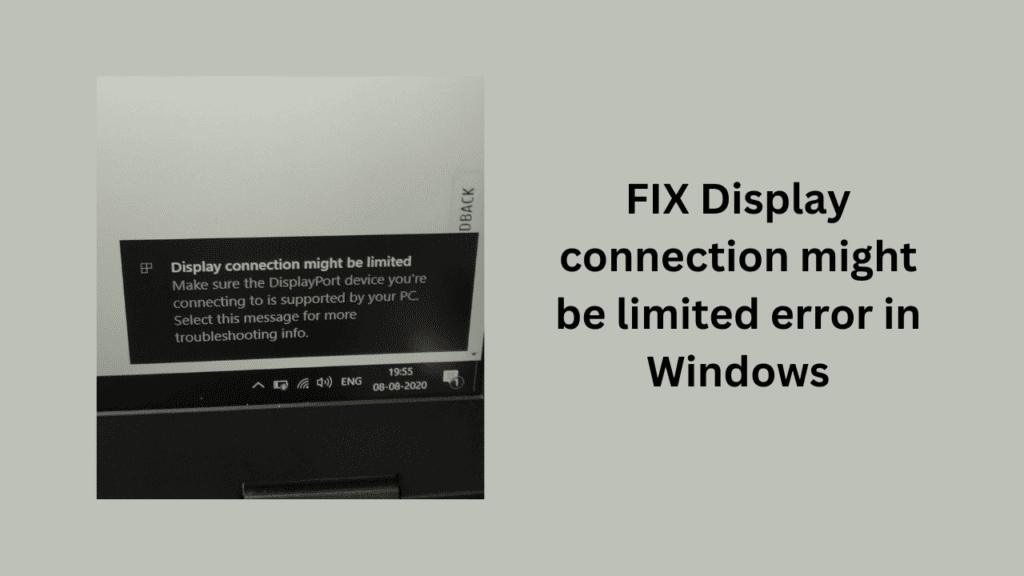 How to fix Display connection might be limited error in Windows ...