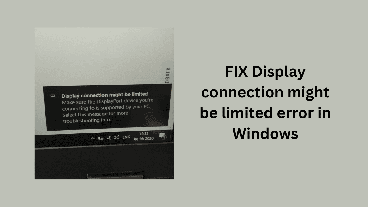 How to fix Display connection might be limited error in Windows?