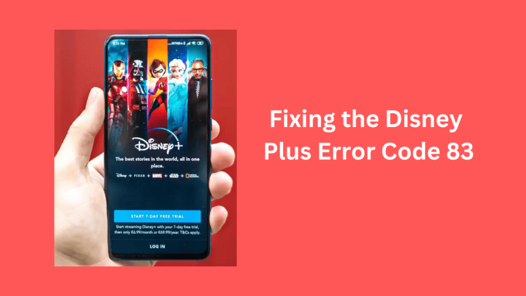 Fixing the Disney Plus Error Code 83 - Trendblog.net