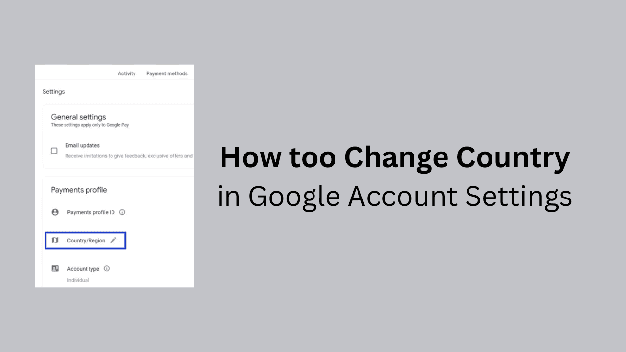 How to Change Country in Google Account Settings