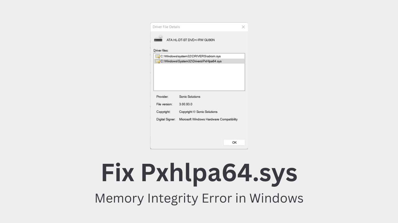  Methods to Fix Pxhlpa64.sys Memory Integrity Error in Windows!