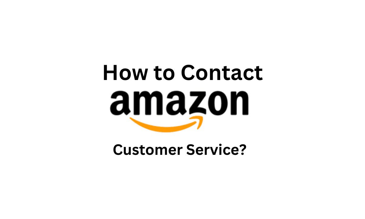 How to Contact Amazon Customer Service