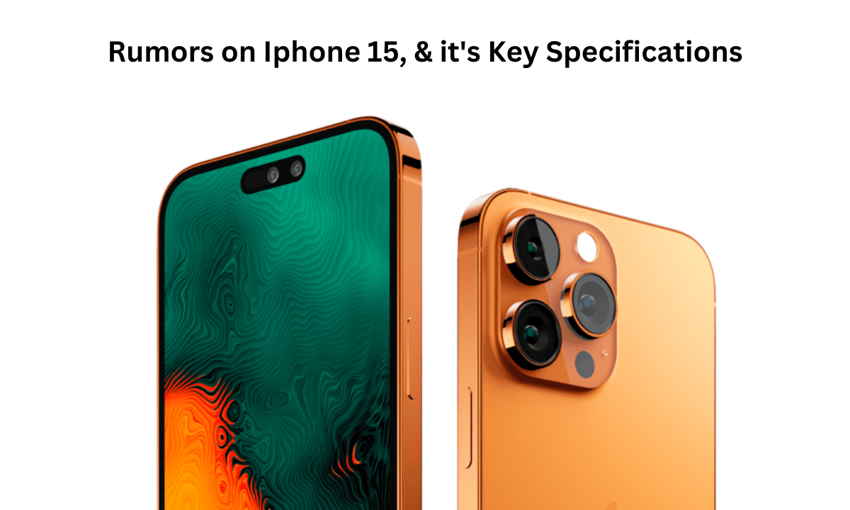 Rumors on Iphone 15,