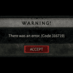 How to Fix Diablo 4 Error Code 316719?