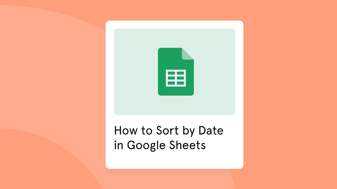 How to Sort by Date in Google Sheets?