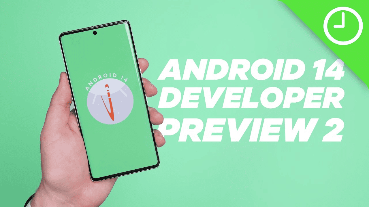 "google releases android 14 developer preview 2"