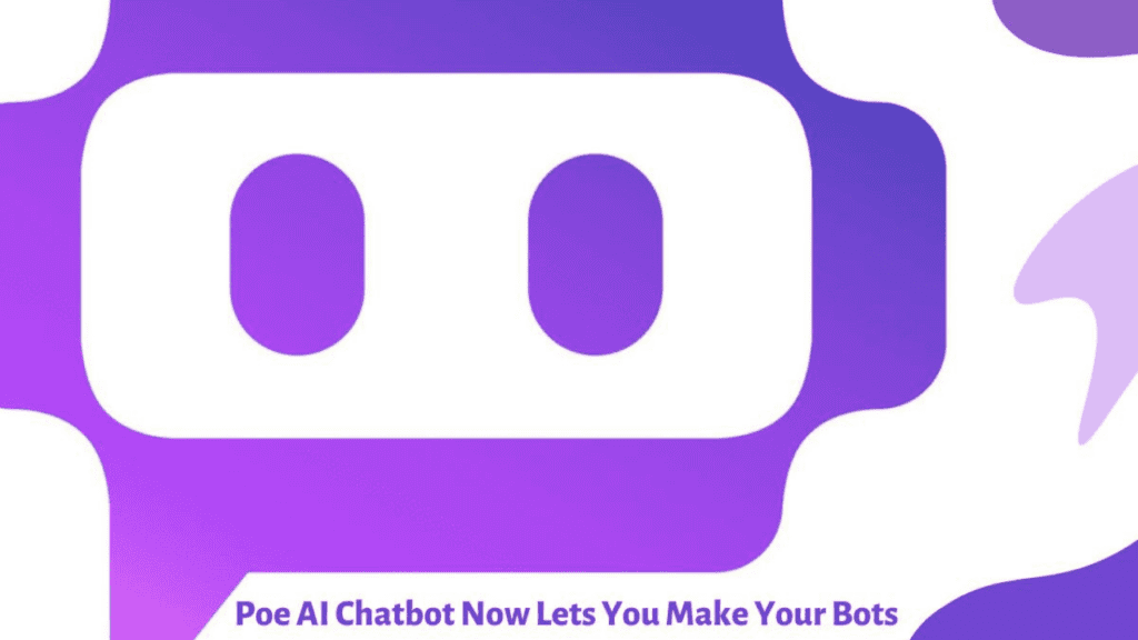 Poe AI Chatbot: The Next Step in Conversational Technology! - Trendblog.net