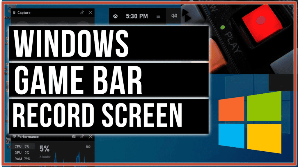 How to Make Xbox Game Bar Record Windows Desktop?