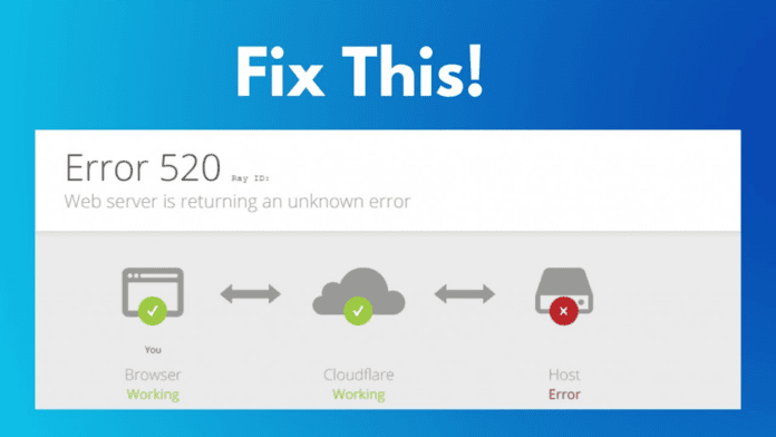 how to fix cloudflare error 520