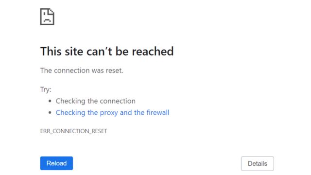 ERR_CONNECTION_RESET Error Windows, Android & Mac