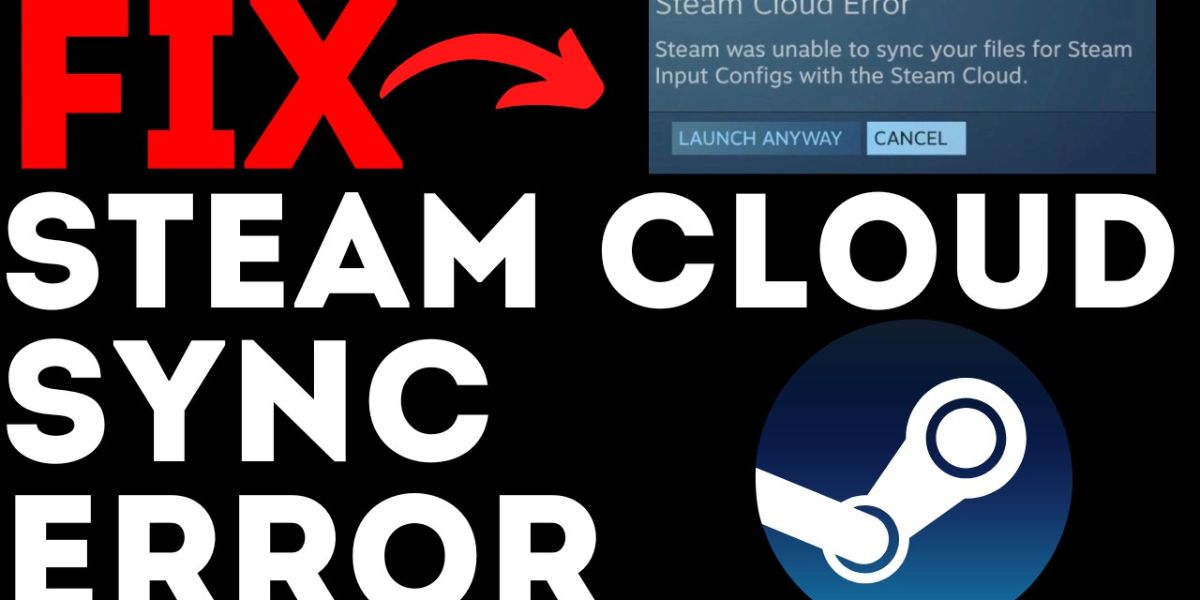 Steam Cloud Not Syncing? Fix Game Sync Errors Fast